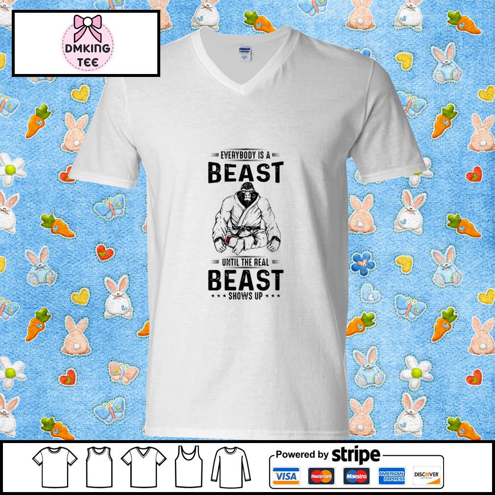 everybody wants to be a beast shirt