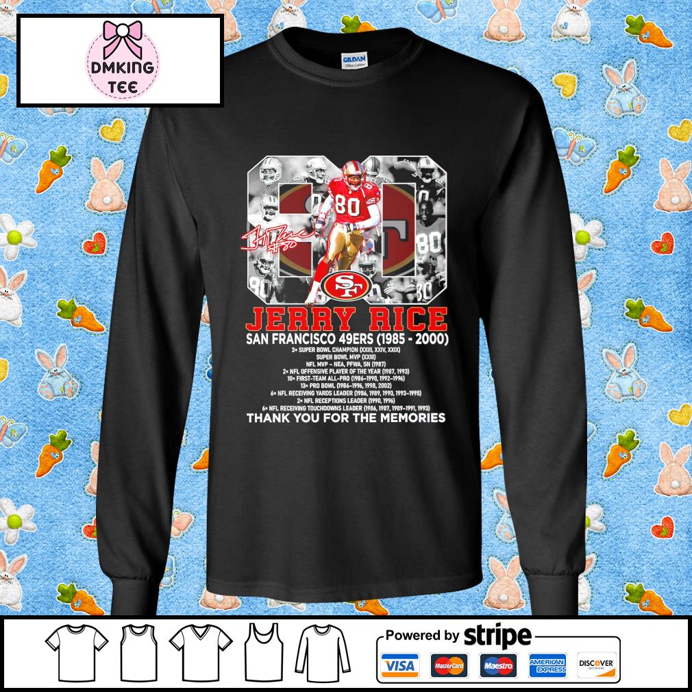 Jerry Rice San Francisco 49ers 1985-2000 signature shirt, hoodie, sweater, long  sleeve and tank top