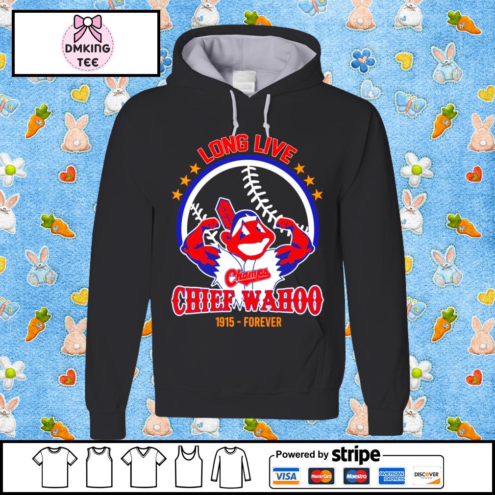 Cleveland Indians 1915 Forever Chief Wahoo shirt, hoodie, sweater