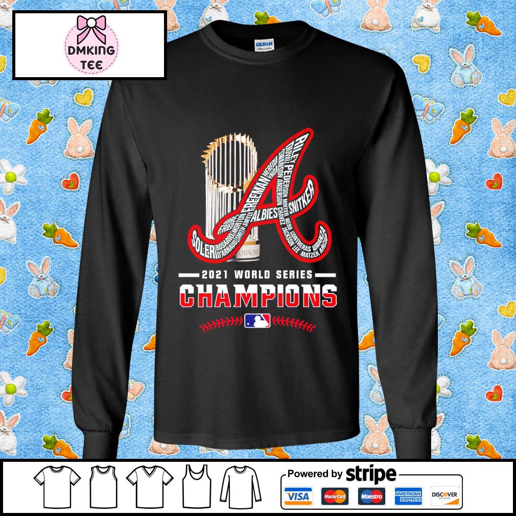 Atlanta Braves 2021 World Series Champions T-Shirt,Sweater, Hoodie, And  Long Sleeved, Ladies, Tank Top