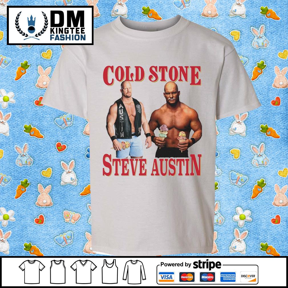 Cold Stone Wrestler Steve Austin Shirt