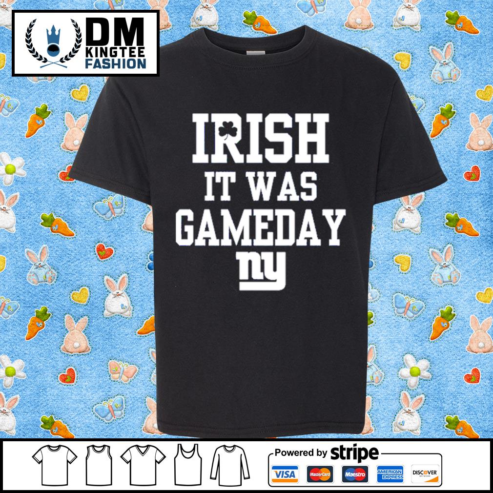 Nyg Licenseplateguy Irish It Was Gameday NY Shirt