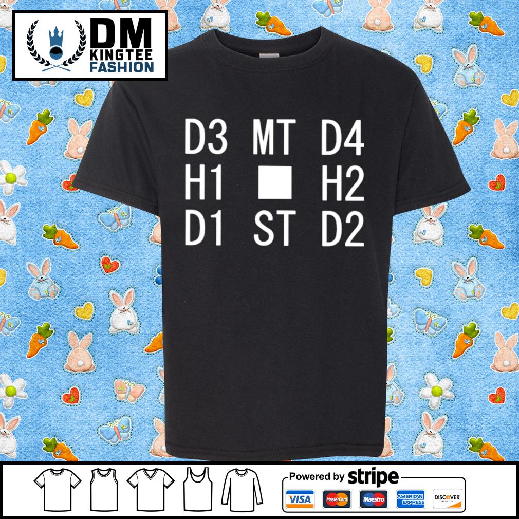 Official D3 Mt D4 H1 H2 D1 St D2 Shirt