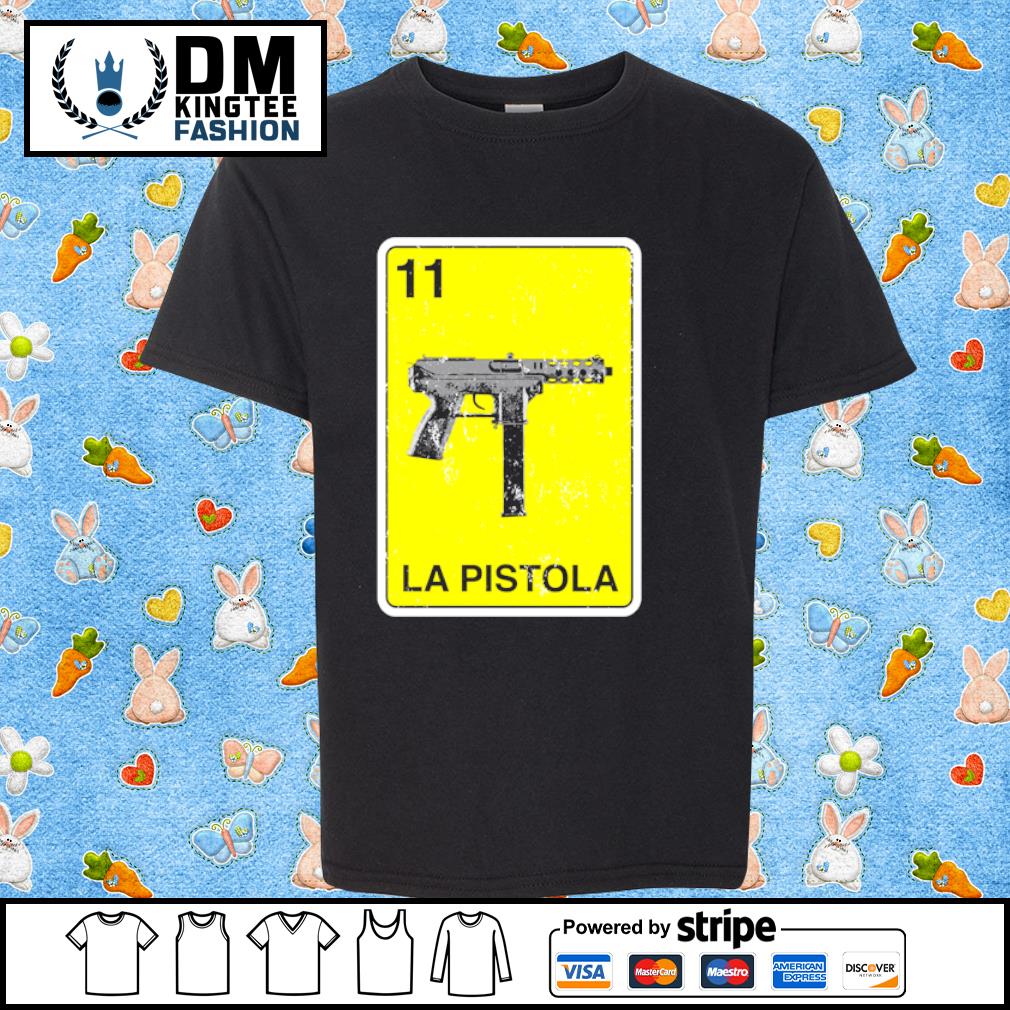 LA pistola shirt