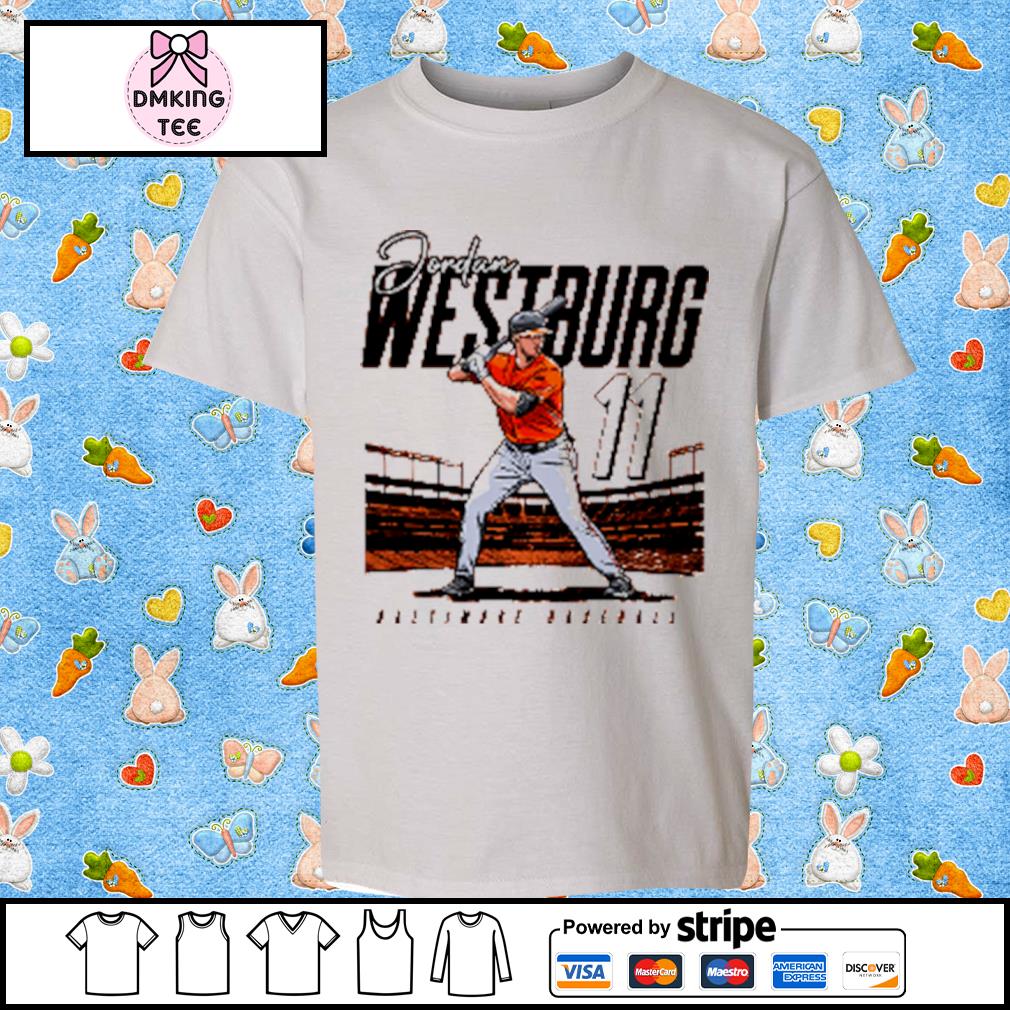 Jordan Westburg Baltimore Baseball Mlbpa Shirt