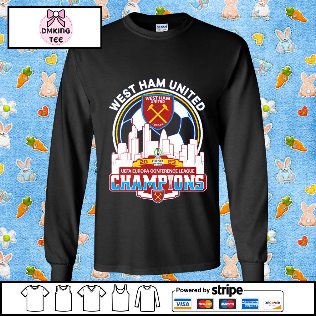 West Ham United Winners 2022-23 Europa Conference League Champions Shirt,  hoodie, sweater, long sleeve and tank top