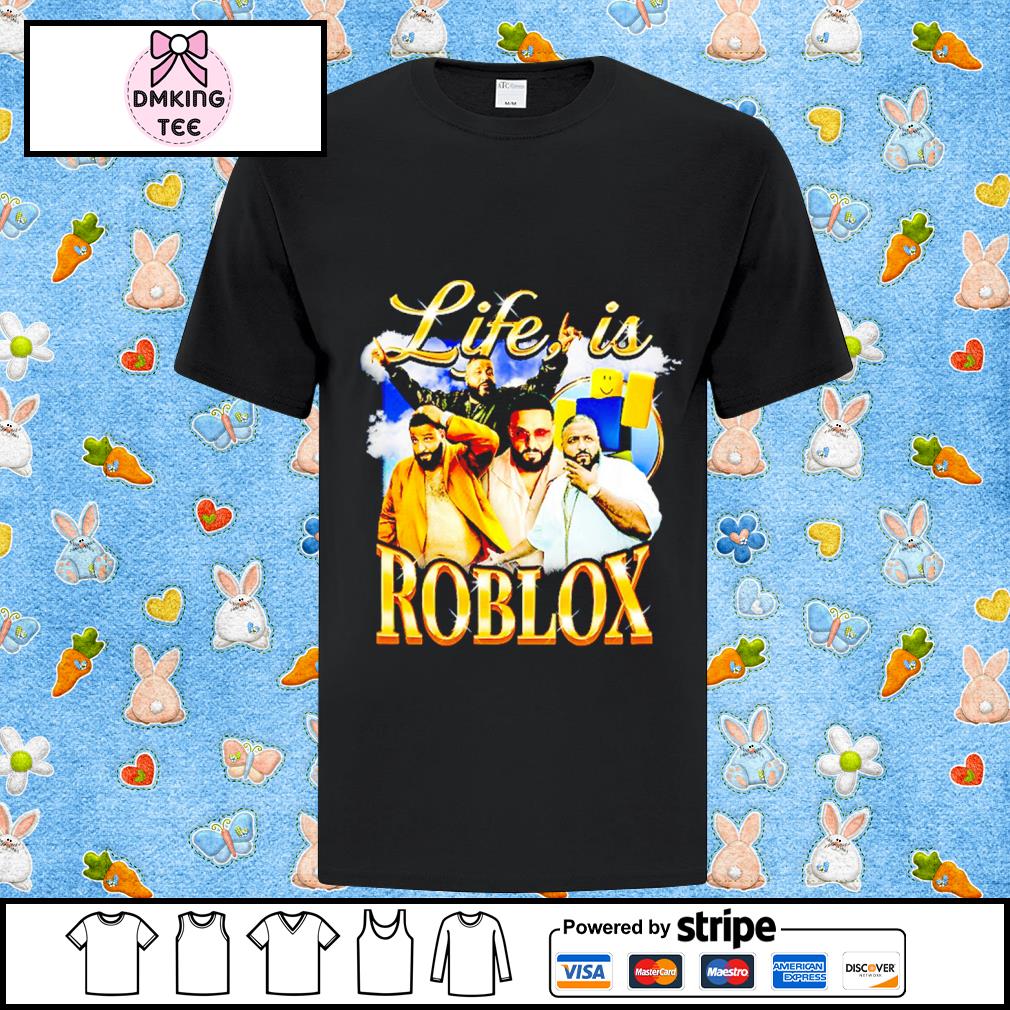 Not Safe For Wear Life Is Roblox Shirt, hoodie, sweater, long sleeve and  tank top