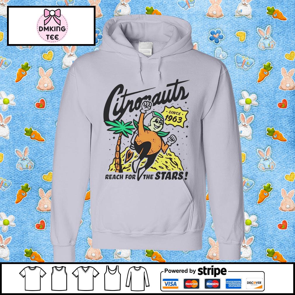 Official charlie hustle store citronauts reach for the stars shirt, hoodie,  sweater, long sleeve and tank top