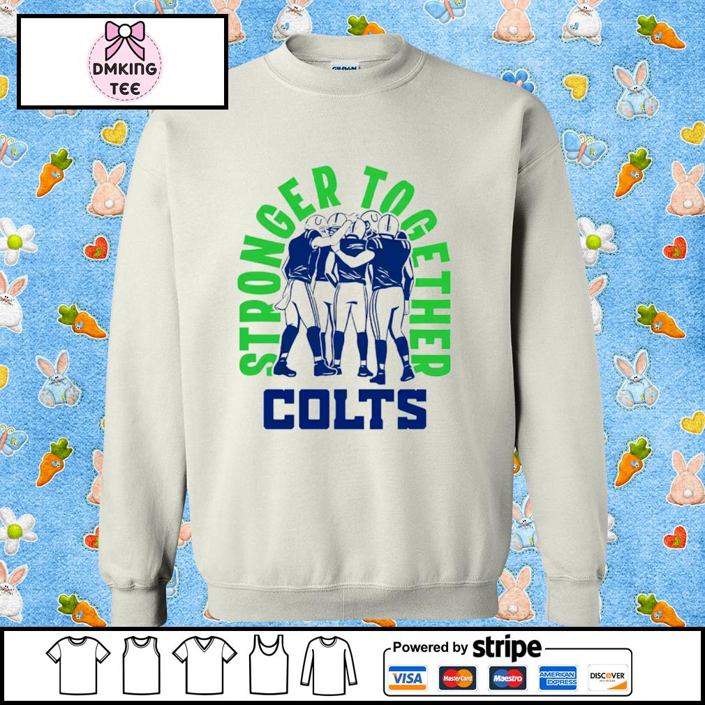 Kicking The Stigma Stronger Together Colts shirt, hoodie, sweater, long  sleeve and tank top