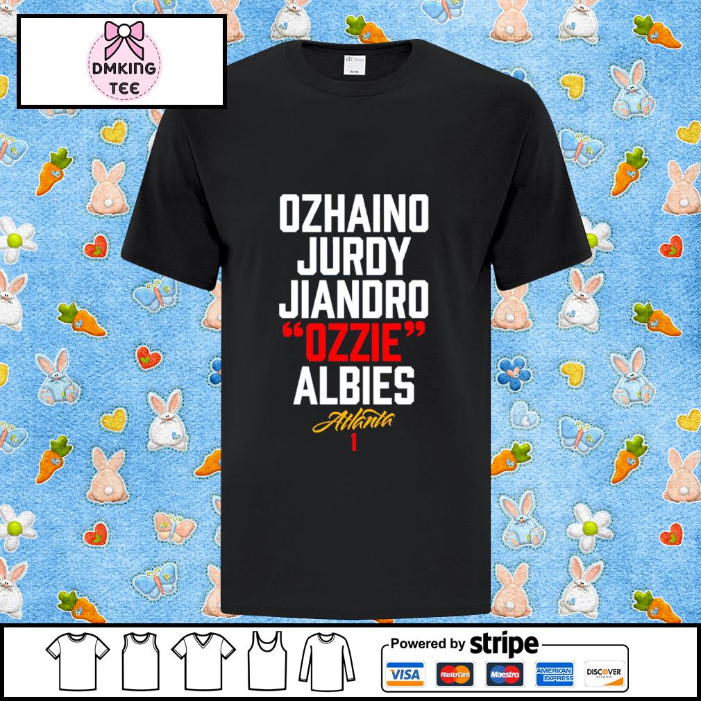 Ozhaino Jurdy Jiandro Ozzie Albies Atlanta Braves shirt, hoodie