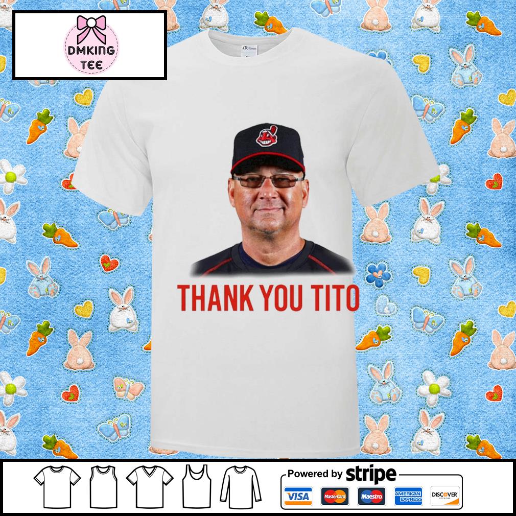 Terry Francona Thank You Tito Shirt