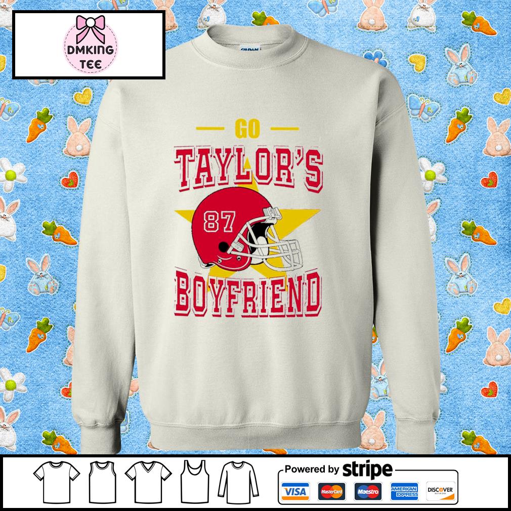 Kansas City Chiefs Go Taylor's boyfriend shirt, hoodie, sweater, longsleeve  and V-neck T-shirt