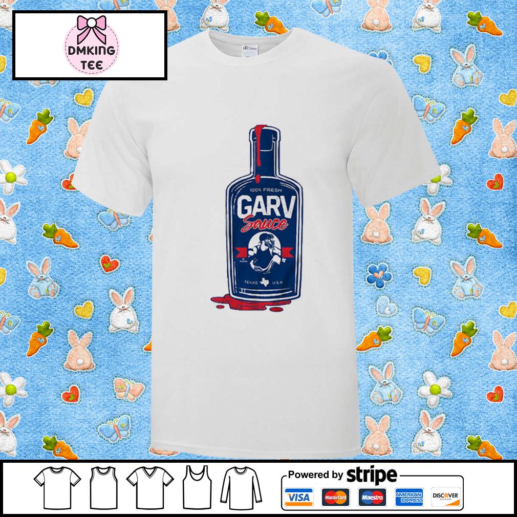 Mitch Garver Texas Rangers Garv Sauce shirt, hoodie, sweater, long sleeve  and tank top