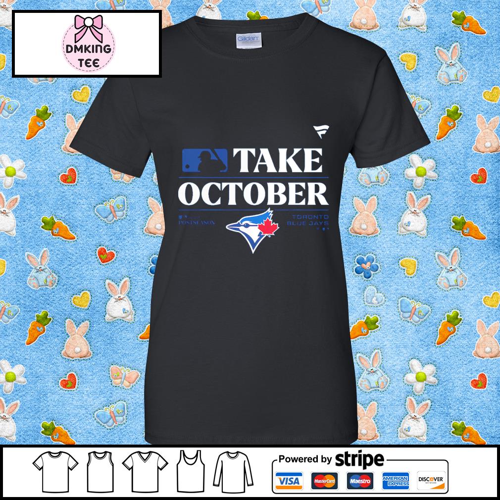 Toronto Blue Jays October Rise MLB 2022 Postseason Locker Room T-Shirt,  hoodie, sweater, long sleeve and tank top